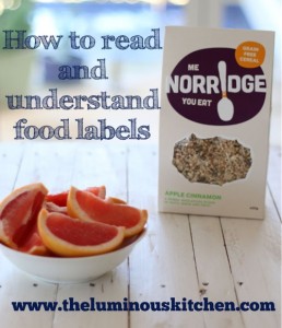 How to read and understand food labels ~ The Luminous Kitchen